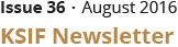 Issue 36ㆍAugust 2016 KSIF Newsletter