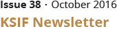 Issue 38ㆍOctober 2016 KSIF Newsletter