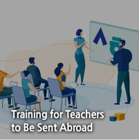 Training for Teachers to Be Sent Abroad