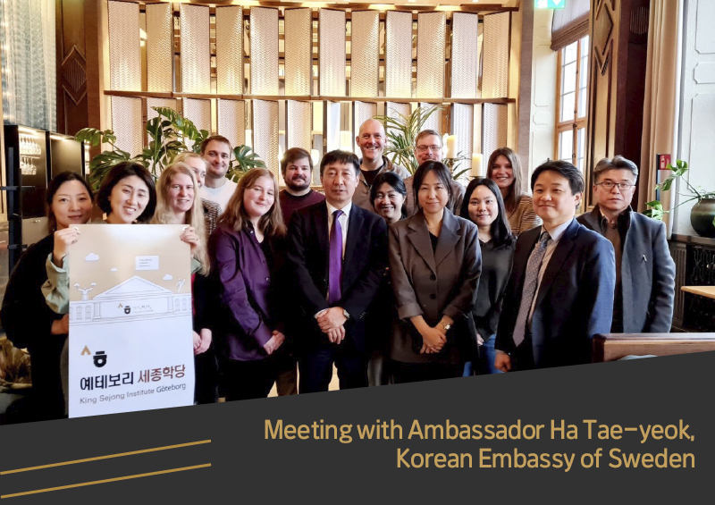 Meeting with Ambassador Ha Tae-yeok, Korean Embassy of Sweden